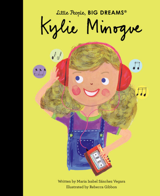 Little People Big Dreams Kylie Minogue