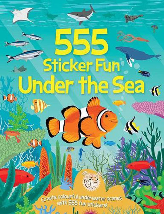 555 Sticker Fun Under the Sea