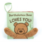 Jellycat Bartholomew Bear Loves You Fabric Book