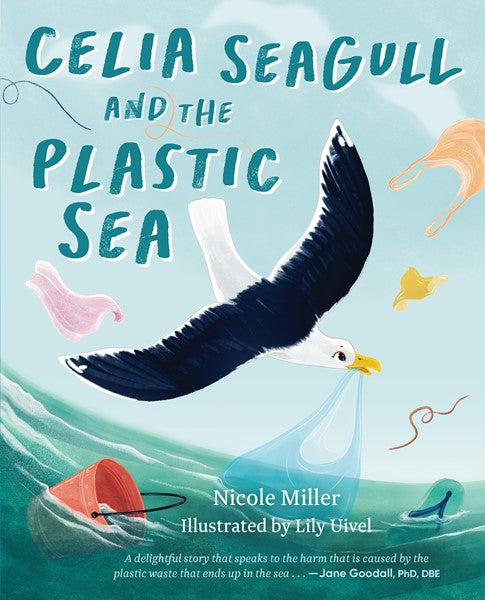 Celia the Seagull and the Plastic Sea